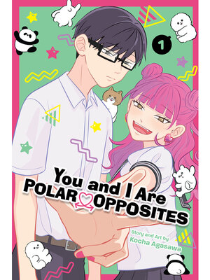You and I Are Polar Opposites, Volume 1 - ebook